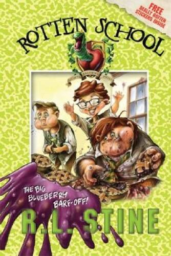 The Big Blueberry Barf-Off! (Rotten School #1) – Hardcover – VERY GOOD