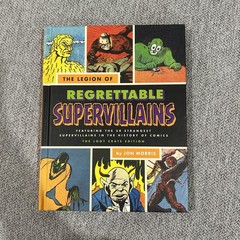 The Legion Of Regrettable Supervillains By Jon Morris Loot Crate Hardcover