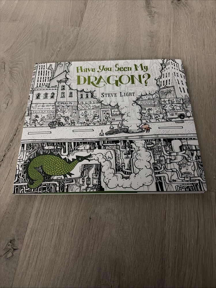 Have You Seen My Dragon? by Steve Light (2014, Picture Book)