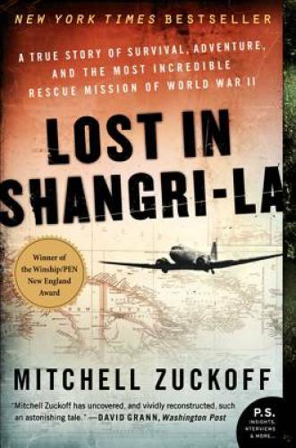 Lost in Shangri-La – Paperback By Zuckoff, Mitchell – GOOD
