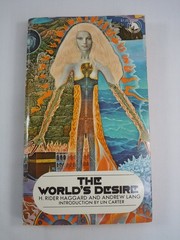 The World’s Desire H. Rider Haggard Andrew Lang 1972 First Edition Fantasy
