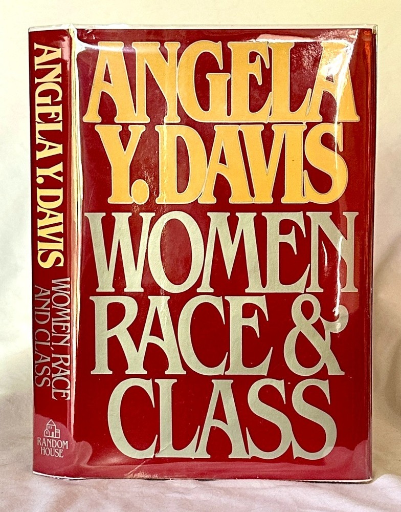 Women, Race and Class, by Angela Y. Davis