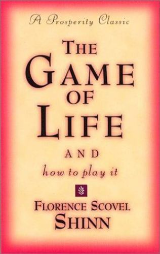The Game of Life and How to Play It (Prosperity Classic)