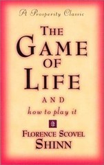 The Game of Life and How to Play It (Prosperity Classic)