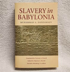 Slavery in Babylonia Nabopolassar to Alexander the Great 626-331 BC Dandamaev