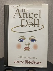 The Angel Doll: A Christmas Story BY Jerry Bledsoe (1996) SIGNED 1st Printing HC