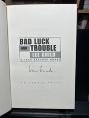 Jack Reacher Ser.: Bad Luck and Trouble by Lee Child ’07, HC, 1st/1st) *SIGNED*