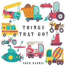 Things That Go: A Guessing Ga – Hardcover – VERY GOOD