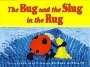 The Bug and the Slug in the Rug By Steve Allen