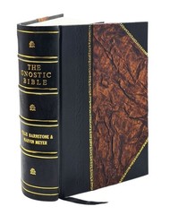 The Gnostic Bible: Revised and Expanded Edition [Leather Bound]