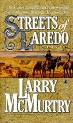 Streets of Laredo by McMurtry, Larry