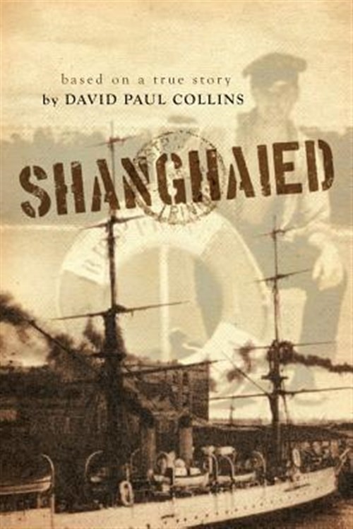 Shanghaied, Paperback by Collins, David Paul, Brand New, Free shipping in the US
