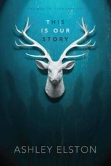 This is Our Story – Paperback By Elston, Ashley – ACCEPTABLE