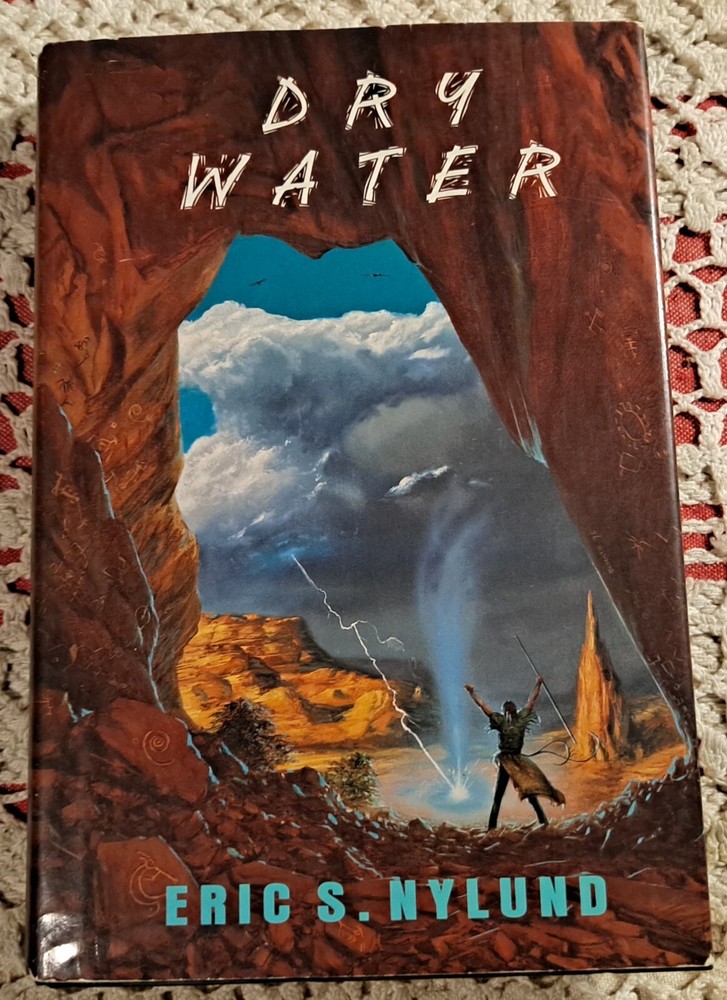 Dry Water by Eric S. Nylund, 1997, HC w/DJ, 311 pages, Avon Books