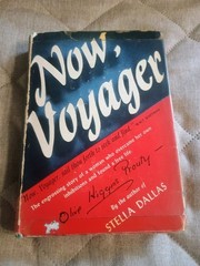 Now, Voyager Olive Higgins Prouty 1943 Sun Dial Press Novel Fiction Hardcover
