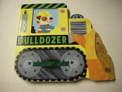 Bulldozer Book By Kids Book, Board Book (2015), Brand New