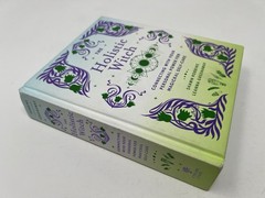 The Holistic Witch: Connecting with Your Personal Power for Magickal Self-Care