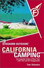 Foghorn Outdoors California Camping: The Complete Guide to More Than 1,500…