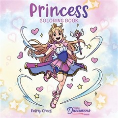 Princess Coloring Book: For Kids Ages 4-8, 9-12 (Paperback or Softback)