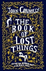 The Book of Lost Things: A Novel – Hardcover By Connolly, John – GOOD