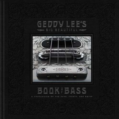 Geddy Lee’s Big Beautiful Book of Bass by Geddy Lee: Used