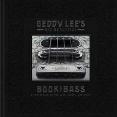 Geddy Lee’s Big Beautiful Book of Bass by Geddy Lee: Used