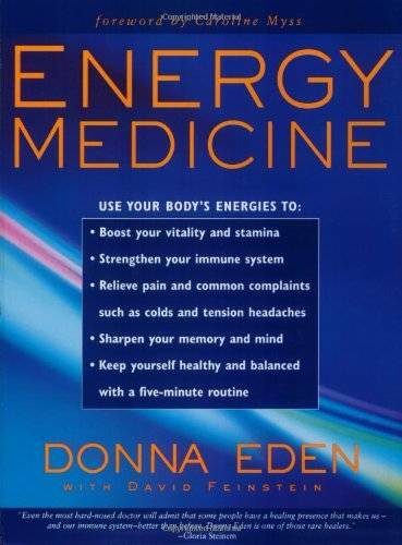 Energy Medicine – Paperback By Donna Eden – GOOD