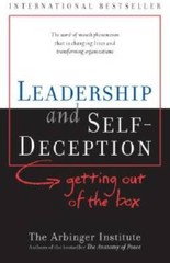 Leadership and Self Deception: Getting Out of the Box – Paperback – VERY GOOD