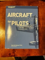 Aircraft Systems for Pilots 4th Edition