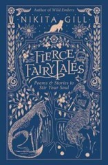 Fierce Fairytales: Poems and Stories to Stir Your Soul – Paperback – VERY GOOD