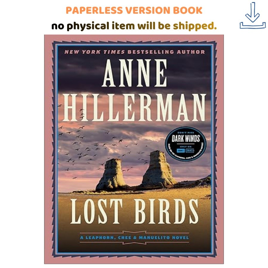Lost Birds: A Leaphorn, Chee & Manuelito Novel, Anne Hillerman 2024