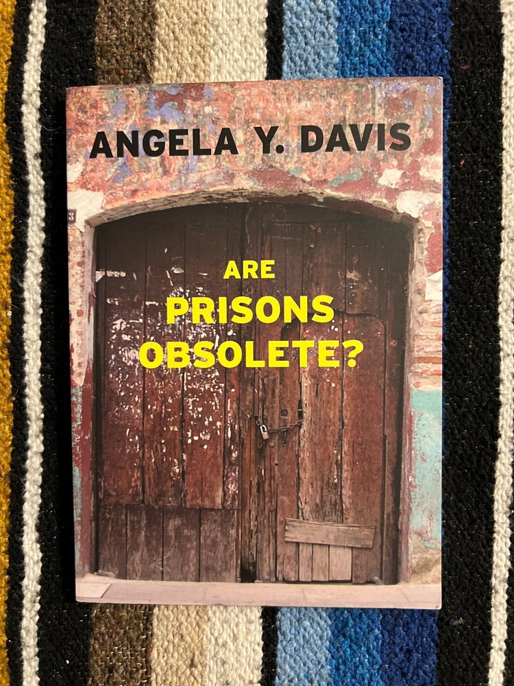 Are Prisons Obsolete? by Angela Y. Davis