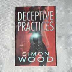 Simon Wood Deceptive Practices Paperback Fiction Adult Novel, Topic: Thriller