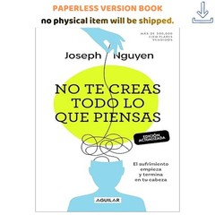 No te creas todo lo que piensas (Edición actualiza, Joseph Nguyen 2025