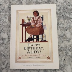HAPPY BIRTHDAY, ADDY! AMERICAN GIRL PAPERBACK BOOK 4 – CONNIE PORTER – UNREAD