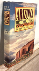 Vintage! Arizona Historic Land! Hardcover Book 1982 By Bert M. Fireman 270 Pages