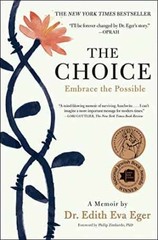 The Choice: Embrace the Possible – Paperback, by Eger Dr. Edith Eva – Good