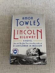 The Lincoln Highway Amor Towles HC DJ 2021 Excellent Condition Novel