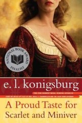 A Proud Taste for Scarlet and Miniver – Paperback By Konigsburg, E.L. – GOOD