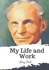 Henry Ford My Life and Work (Paperback) (UK IMPORT)