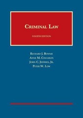 Criminal Law, 4th Edition (University Casebook Series), Bonnie, Richard,Coughlin
