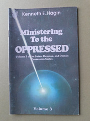 Ministering to the Oppressed – by Kenneth E Hagin – 1983 Paperback