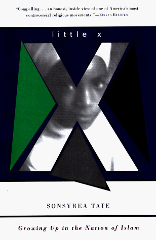 Little X: Growing Up in the Nation of Islam – paperback Tate, Sonsyrea