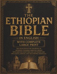 The Ethiopian Bible in English with Complete Large Print: the Collection of the