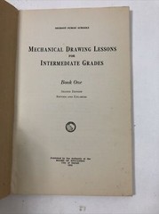 Mechanical Drawing Lessons: Intermediate, Bk 1 – Detroit Schools (PB, 1935)