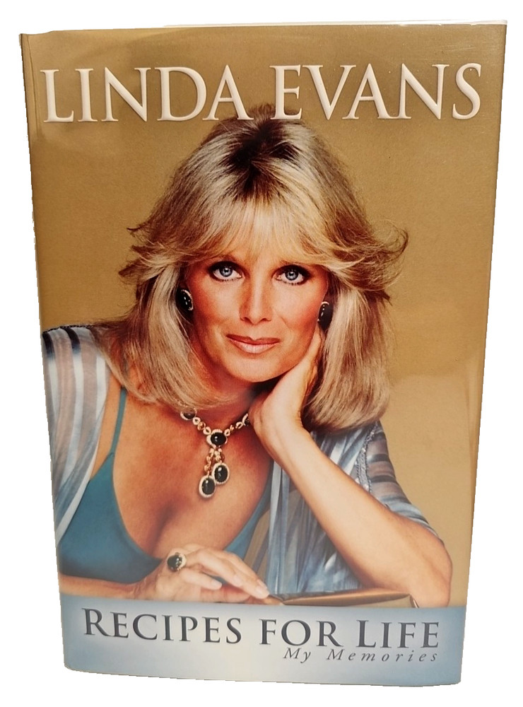 Recipes For Life by Linda Evans HCDJ First US Edition First Print 2011 Cookbook