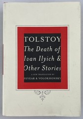 The Death of Ivan Ilyich & Other Stories, Leo Tolstoy, 2009, 1st Edition, HCDJ