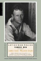 Let Us Now Praise Famous Men Paperback James, Evans, Walker Agee