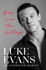 Luke Evans Boy From the Valleys (Hardback)