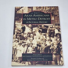 Images of America Ser.: Arab Americans in Detroit by Yvonne Lockwood and Anan…